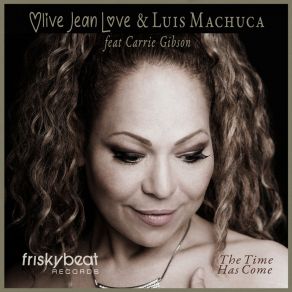 Download track The Time Has Come (Extended Mix) Olive Jean Love
