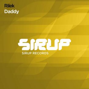 Download track Daddy (Extended Mix) Rilek