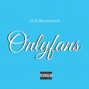 Download track Only Fans J. L. D. MasterMind