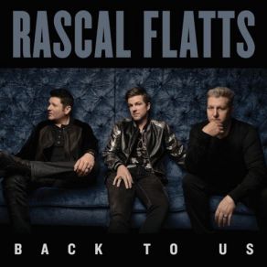 Download track Love What You've Done With The Place Rascal Flatts