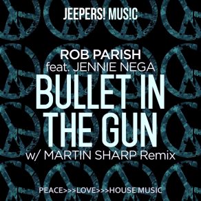 Download track Bullet In The Gun (Martin Sharp Remix) Jennie Nega