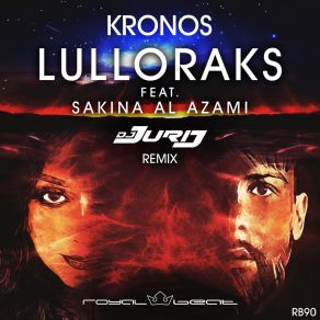 Download track Lulloraks (DJ Jurij Radio Edit Remix) Sakina Al Azami