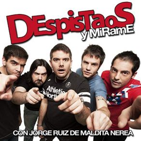 Download track Y Mirame Despistaos, Jorge Ruiz De Maldita Nerea