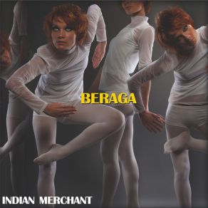 Download track Beraga Indian Merchant