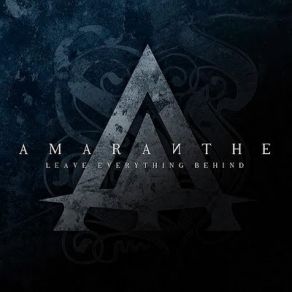 Download track Leave Everything Behind Amaranthe