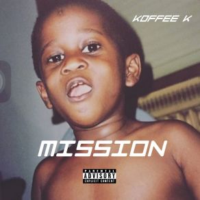 Download track Mission Koffee K