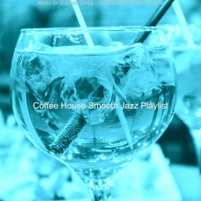 Download track Modern Ambiance For Bars Coffee House Smooth Jazz Playlist