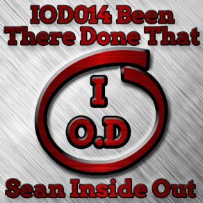 Download track Been There Done That (Original Mix) Sean Inside Out