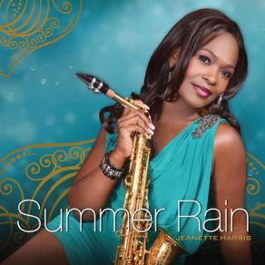 Download track Summer Rain Jeanette HarrisJoel Bowers