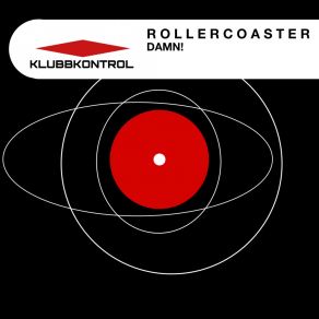 Download track Damn! (Extended Mix) Rollercoaster NL