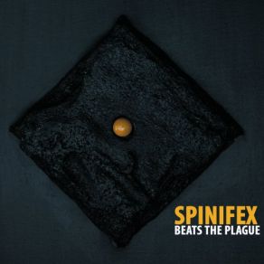 Download track Fuck The Pest Spinifex