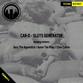 Download track Sluts Generator (Chris Collins Remix) Car D