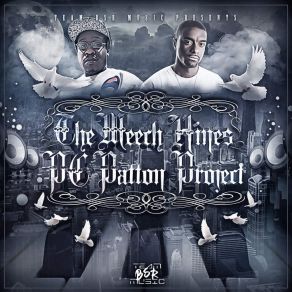 Download track Life Is What You Make It Meech HinesPC Patton, Nayt Slimm Hinson