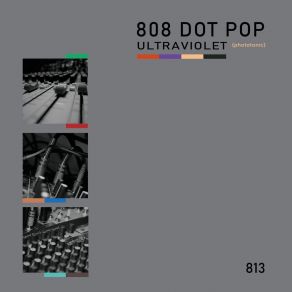 Download track Ultraviolet (Suntanned) 808 Dot Pop