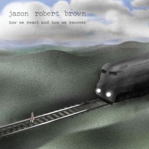 Download track All Things In Time Jason Robert Brown