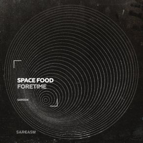 Download track Foretime Space Food