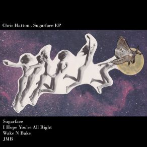 Download track Sugarface Chris Hatton