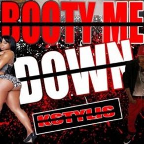 Download track Booty Me Down KStylis