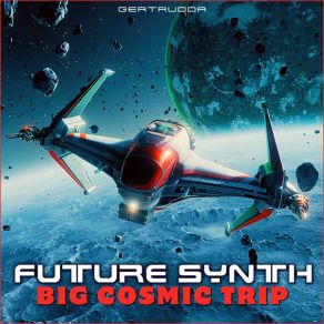 Download track Cosmic Debris Future Synth