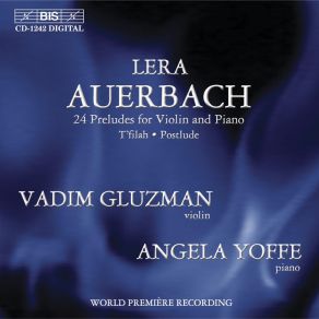 Download track 3.24 Preludes For Violin And Piano Op. 46 - No. 3 In G Major. Andantino Misterioso Lera Auerbach