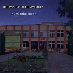 Download track Studying At The University (Extended Mix) Ihumienka River