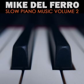 Download track Ballad For A Friend Mike Del Ferro