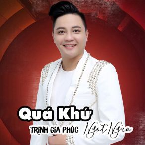 Download track Quá Khứ Ngọt Ngào (Instrumental) Trịnh Gia Phúc