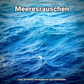 Download track Strandgeräusche Gegen Lärmbelästigung Meeresrauschen