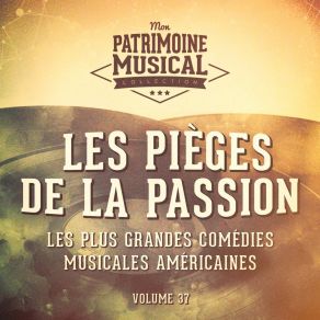 Download track I'll Never Stop Loving You (Extrait De La Comédie Musicale « Les Pièges De La Passion ») Irving Berlin