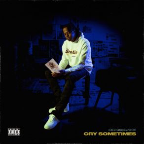 Download track Cry Sometimes Crash Rarri