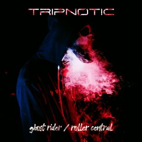 Download track Ghost Rider Tripnotic