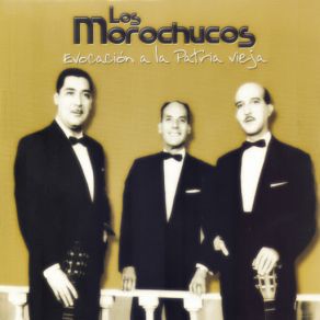 Download track Evocación 1: El Huerto De Mi Amada / Clavel Marchito / Hermelinda / Fina Estampa Los Morochucos