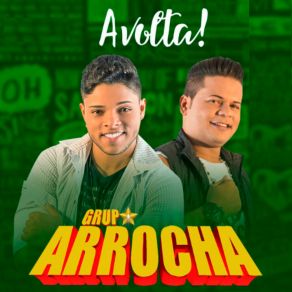 Download track Volta Pra Mim Grupo Arrocha