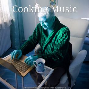 Download track Quartet Jazz Soundtrack For Unwinding Cooking Music