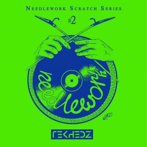 Download track Needlework # 2 Dusty OhmsAble8, DJ Keeper, DJ Pac1