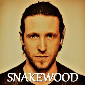 Download track Let Them See Snakewood