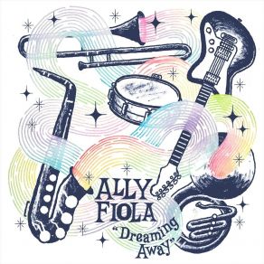 Download track Dreaming Away Ally Fiola