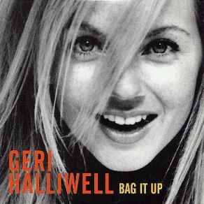 Download track Bag It Up (Trouser Enthusiasts Mix)  Geri Halliwell