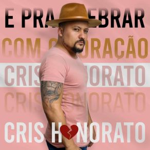 Download track Chegou Um Áudio Cris Honorato