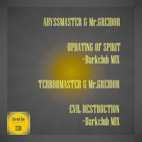 Download track Evil Destruction (Darkclub Mix) Mr. Greidor, Abyssmaster