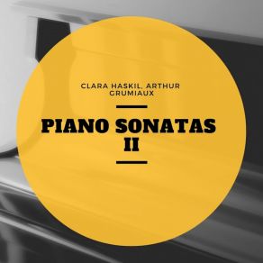 Download track Sonata In B Flat, K. 454: I. Largo, Allegro Clara HaskilWolfgang Amadeus Mozart