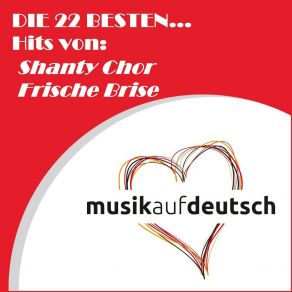 Download track Wo Der Weserstrom So Manchen Bogen Macht Shanty Chor Frische Brise