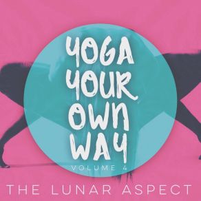 Download track Lunge Pose The Lunar Aspect