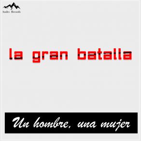 Download track No Hay Amor (Remasterizado) La Gran Batalla