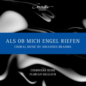 Download track Sieben Lieder, Op. 62: No. 6, Es Geht Ein Wehen Ruhr ChorWerk