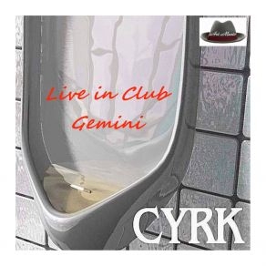 Download track If You Hadden Had A Hat (Live) Cyrk