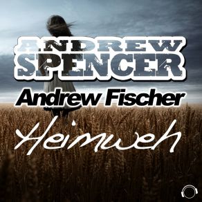 Download track Heimweh (Radio Edit) Andrew Fischer