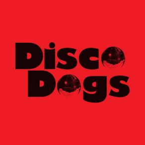 Download track Love Ltd Disco Dogs