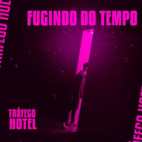 Download track Espaço Paralelo Tráfego Hotel