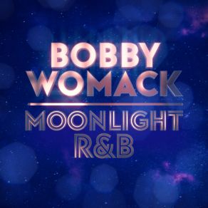 Download track Thank You Bobby Womack